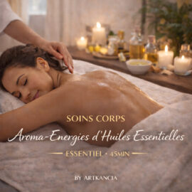 ENVELOPPEMENT AROMA-ÉNERGIES AUX HUILES ESSENTIELLES